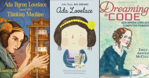 Ada Lovelace, The World's First Computer Programmer, in Children's Books