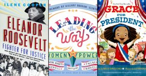 Remember the Ladies: 25 Children's Books on Women in Politics