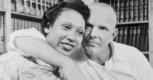 How Mildred and Richard Loving Defeated The Ban on Interracial Marriage