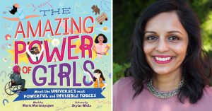 Girls As the Universe's Most Powerful Forces: An Interview with Author Maria Marianayagam